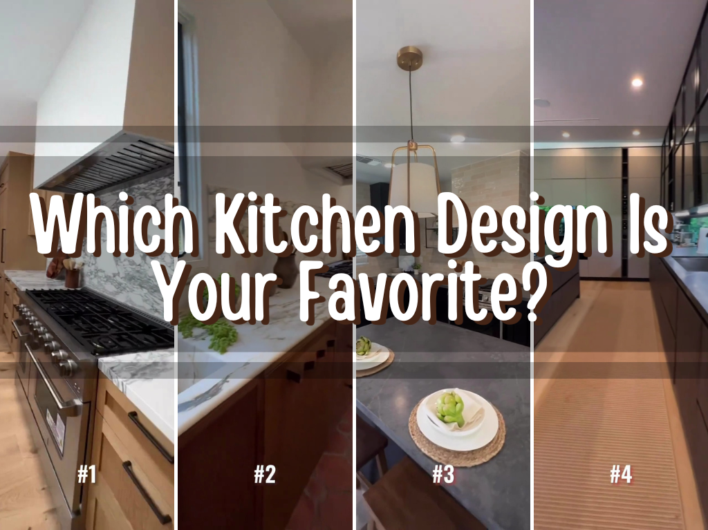 Which Kitchen Design Is Your Favorite,,1,2,3, or 4? – TPRG Proud